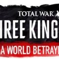 ‘Total War Three Kingdoms A World Betrayed’ is out now