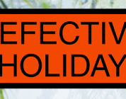 Defective Holiday