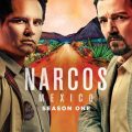 Narcos: Mexico Season One