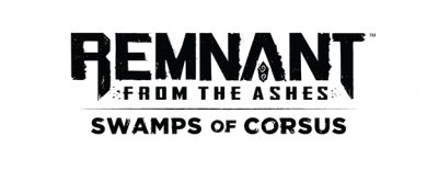 Remnant: From the Ashes – Swamp of Corsus launches onto XB1/PS4