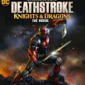 Deathstroke: Knights & Dragons