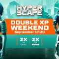 Hyperscape double XP weekend starts today