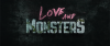 Love and Monsters set to release October 16 on Digital