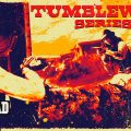 Red Dead Online announces Triple Gold and RDO$ Payouts for Tumbleweed Series, Limited Time Clothing Returns, and more