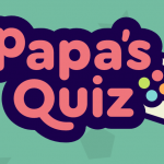 Papa’s Quiz Review