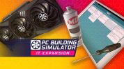 PC Building Simulator gets IT Expansion expansion