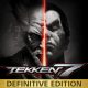 Tekken 7 Definitive Edition