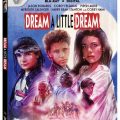 Dream a Little Dream to Blu-ray/Digital becomes a reality via Lionsgate