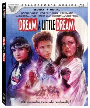 Dream a Little Dream to Blu-ray/Digital becomes a reality via Lionsgate
