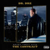 The Contract by Dr. Dre is out now