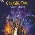 DC Showcase Shorts: Constantine – The House of Mystery