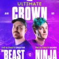 Ultimate Crown with Mr. Beast and Ninja happens tomorrow