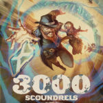 3000 Scoundrels Review