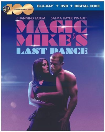 Magic Mike’s Last Dance shakes its way to digital today, Blu-ray/DVD April 18th