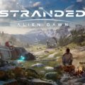 Stranded: Alien Dawn launches