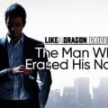 Like a Dragon Gaiden: The Man Who Erased His Name gameplay trailer revealed, release date announced