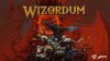 Wizordum (Chumps Preview)