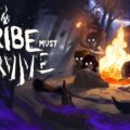 The Tribe Must Survive Preview (PC)