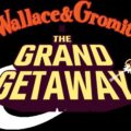 Wallace & Gromit – The Grand Getaway Review (Meta Quest 3)