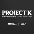 Riot Games and UVS Games Team Up to Deliver Project K to Players Around the World