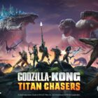 Godzilla x Kong: Titan Chasers hits iOS and Android