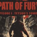 Path of Fury – Episode I: Tetsuo’s Tower Review (Meta Quest)