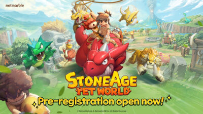 NETMARBLE OPENS GLOBAL PRE-REGISTRATION FOR NEW MASSIVE PET BRAWL RPG STONEAGE: PET WORLD