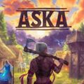 ASKA update brings Smolkr Farming (and more…)