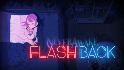 NeverAwake FLASHBACK heading to PC on December 10th