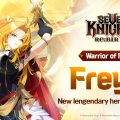 [WARRIOR OF PEACE] FREYJA JOINS THE ROSTER IN SEVEN KNIGHTS RE:BIRTH