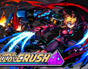 Super Alloy Crush (Chumps Preview)