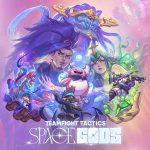 Teamfight Tactics Set 17: SPACE GODS (Chumps Preview)