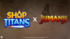 Seek To Craft, Adventure, and Leave Your World Behind in Shop Titans New Game Update featuring “Jumanji: Welcome to the Jungle” Content