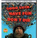 Good Luck, Have Fun, Don’t Die (4k Ultra HD + Blu-ray)