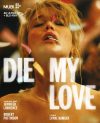 Die My Love 4k Ultra HD