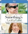 Something’s Gotta Give
