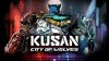 Kusan: City of Wolves review