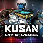 Kusan: City of Wolves review