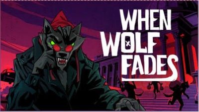 It’s Not Easy Being Grandma When You’re a Wolf: Gameplay Trailer for Crime Game When Wolf Fades Is Out Now